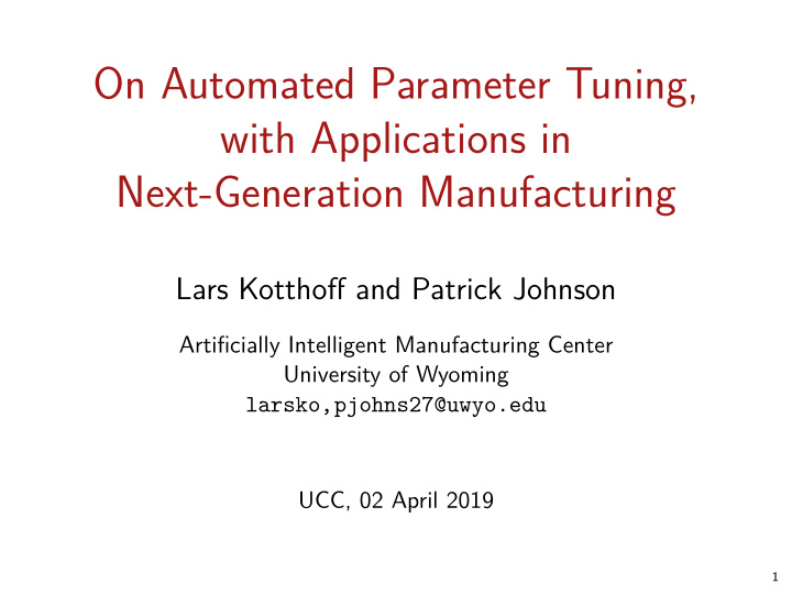 on automated parameter tuning with applications in next