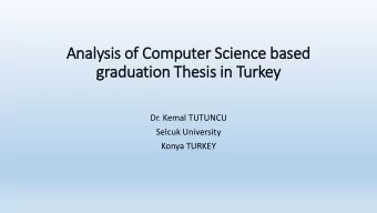 graduation Thesis in Turkey  Dr. Kemal TUTUNCU  Selcuk University  Konya TURKEY  Graduate Studies