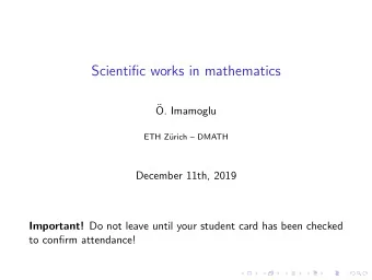 Scientific works in mathematics    O. Imamoglu  ETH Z  urich  DMATH  December 11th, 2019
