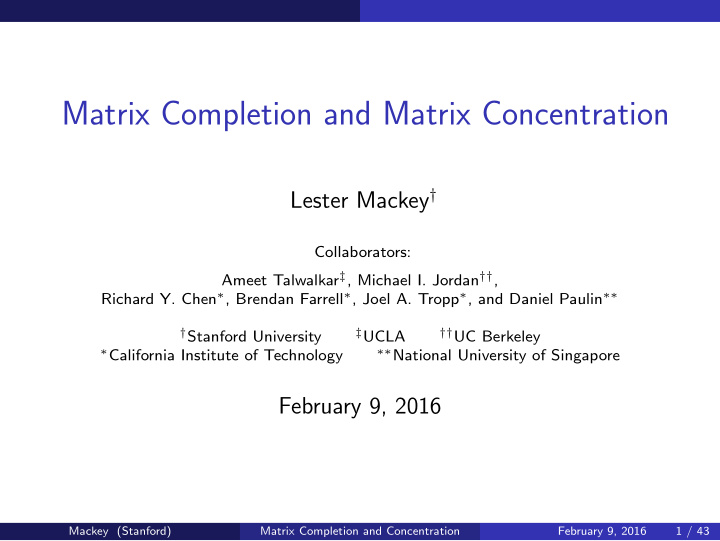 matrix completion and matrix concentration