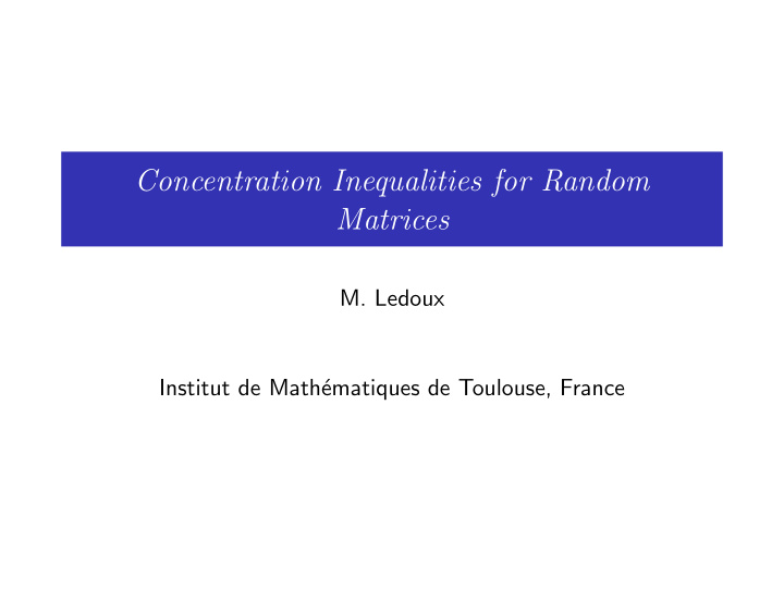 concentration inequalities for random matrices