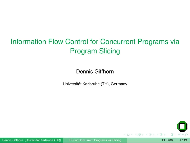 information flow control for concurrent programs via