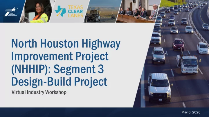 north houston highway improvement project nhhip segment 3