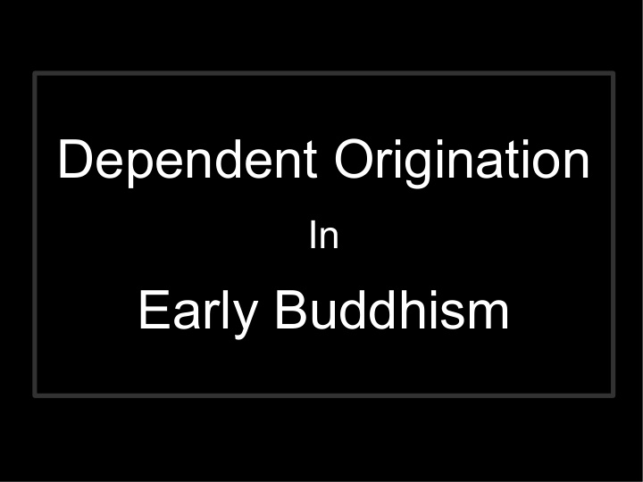dependent origination