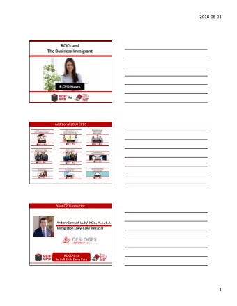 2018-08-01  Additional 2018 CPDS  Your CPD Instructor  Andrew Carvajal, LL.B / B.C.L., M.A., B.A.