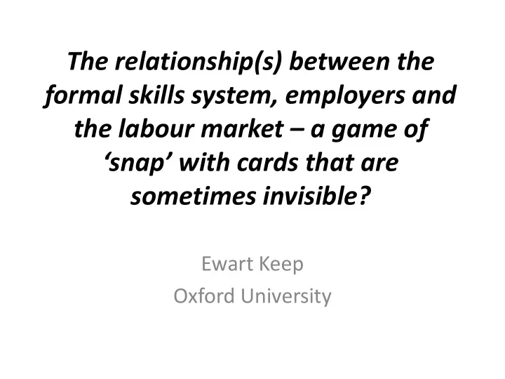 the relationship s between the formal skills system