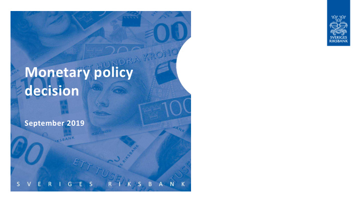 monetary policy decision