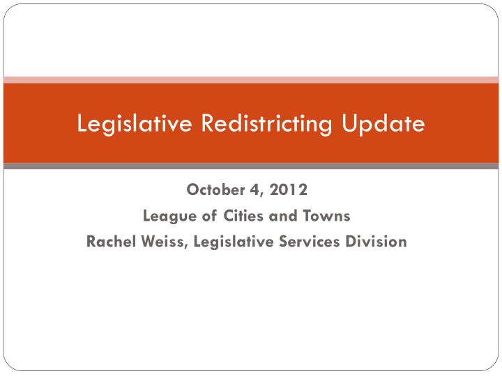 legislative redistricting update