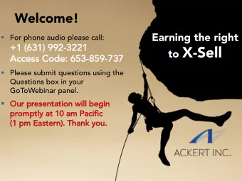 to X-Sell  Ac  Access Co  Code: 653-859  859-737  737  Please submit questions using the