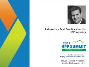 Laboratory Best Practices for the  HPP Industry  Certified Laboratories, Inc.  Bridging Science