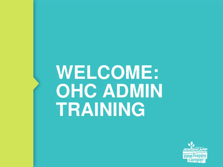 welcome ohc admin training new for 2018