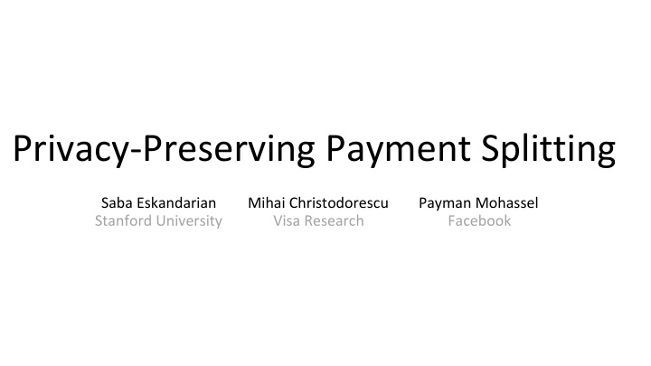 privacy preserving payment splitting