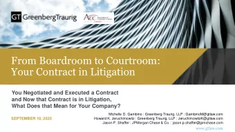 Your Contract in Litigation  You Negotiated and Executed a Contract  and Now that Contract is in