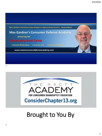 Brought to You By  2  1  9/3/2020  The CARES Act  and  Mortgage  Forbearance  3  The CARES Act and