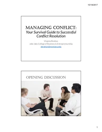 MANAGING CONFLICT  MANAGING CONFLICT:  Your Survival Guide to Successful  Conflict Resolution