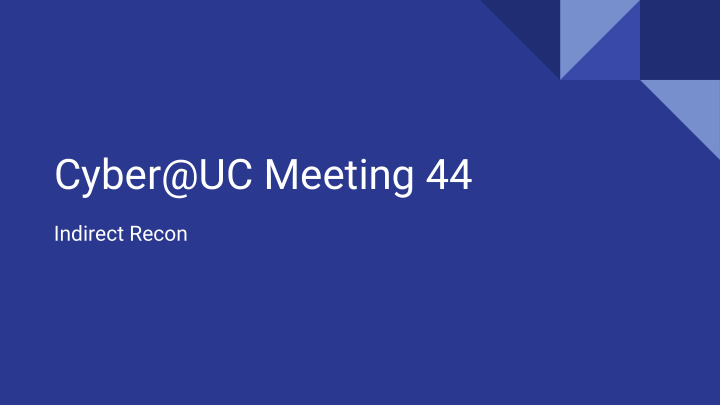 cyber uc meeting 44