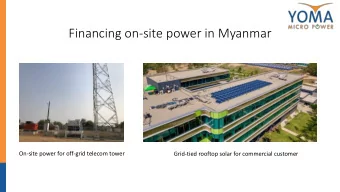 Financing on-site power in Myanmar  On-site power for off-grid telecom tower  Grid-tied rooftop