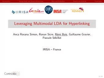 Leveraging Multimodal LDA for Hyperlinking  Anca Roxana Simon, Ronan Sicre, R  emi Bois,