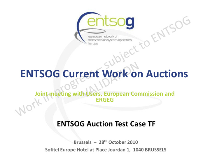 entsog current work on auctions