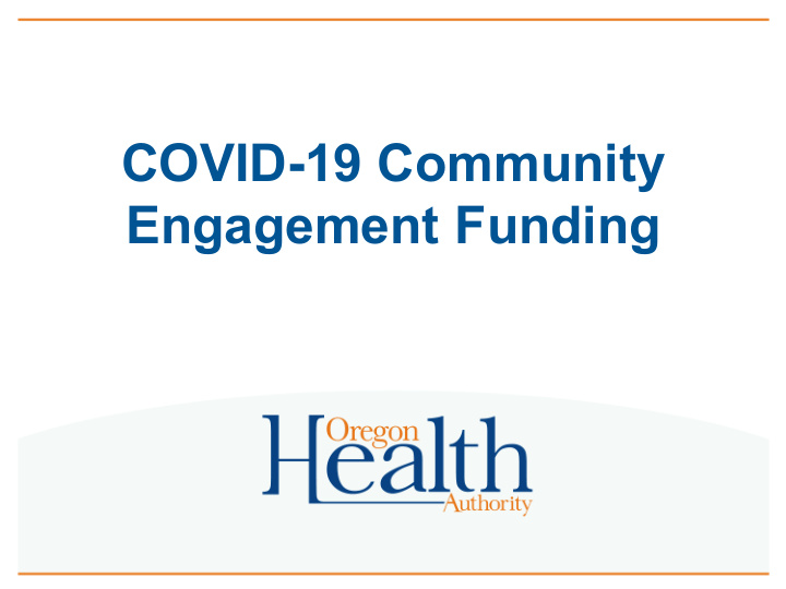 covid 19 community engagement funding funding scope of
