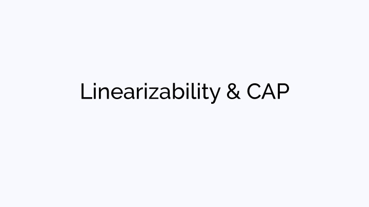 linearizability cap announcements