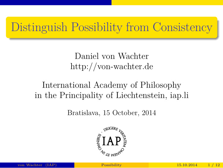 distinguish possibility from consistency