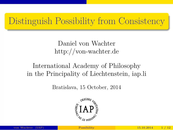 distinguish possibility from consistency