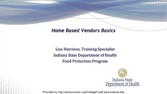 Home Based Vendors Basics  Lisa Harrison, Training Specialist  Indiana State Department of Health