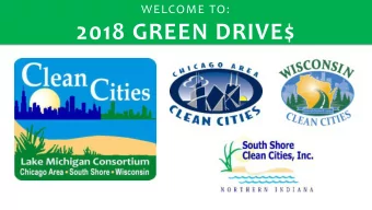 2018 GREEN DRIVE$  Lake Michigan Clean Cities Consortium  2018 GREEN DRIVE$  John Davis  Host,