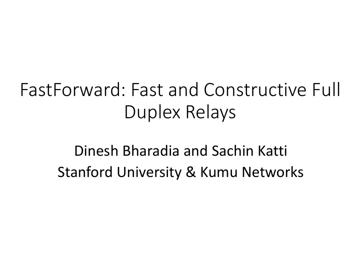 fastforward fast and constructive full