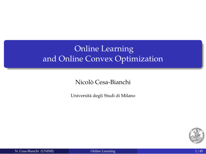 online learning and online convex optimization