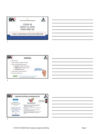 COVID-19  19  Mar  arch 13  13, 20  2020  FEM  FEMA-4487-NC  NC  PUBLIC ASSISTANCE APPLICANT
