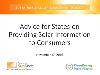 Providing Solar Information  to Consumers  November 17, 2016  Housekeeping  About CESA  Sustainable