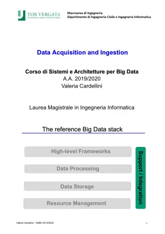 Data Acquisition and Ingestion  Corso di Sistemi e Architetture per Big Data  A.A. 2019/2020