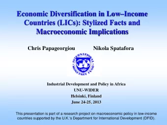 Economic Diversification in LowIncome  Countries (LICs): Stylized Facts and  Macroeconomic
