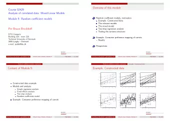 Overview of this module  Course 02429  Analysis of correlated data: Mixed Linear Models  Random