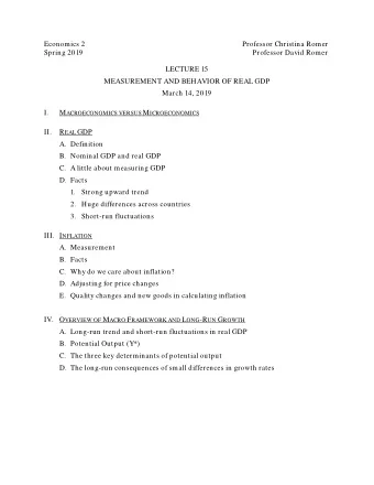 Economics 2  Professor Christina Romer  Spring 2019  Professor David Romer  LECTURE 15  MEASUREMENT