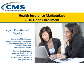 Health Insurance Marketplace 2016 Open Enrollment  Open Enrollment Week 1  Operational Updates and