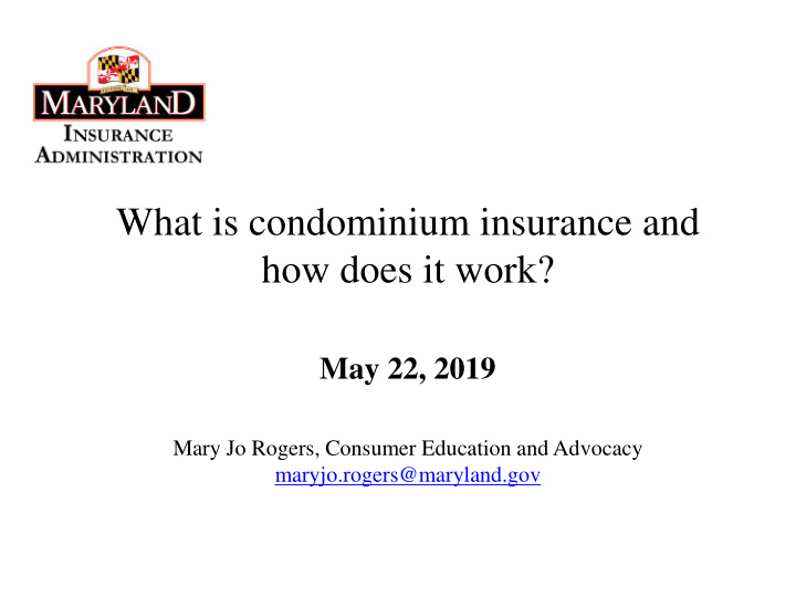 what is condominium insurance and how does it work