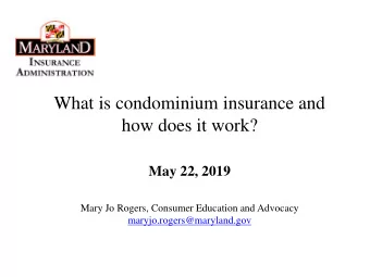 What is condominium insurance and  how does it work?  May 22, 2019  Mary Jo Rogers, Consumer