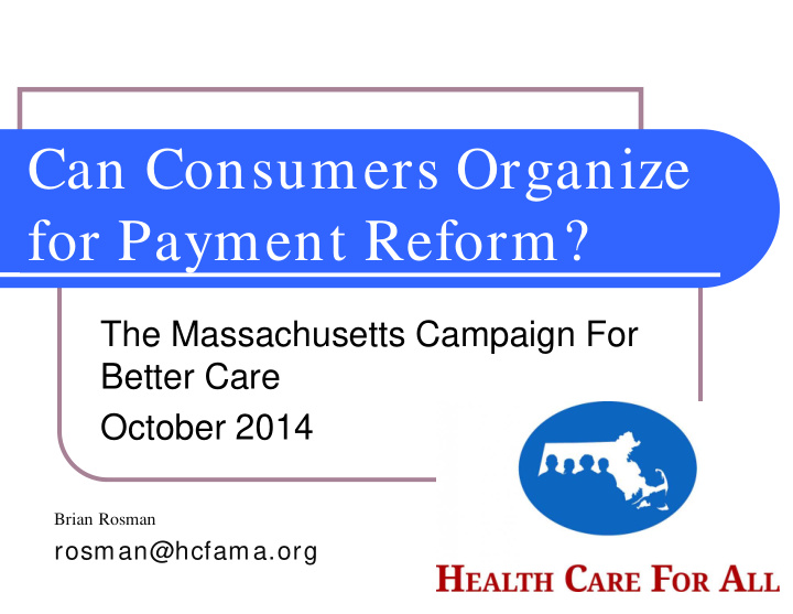 can consumers organize for payment reform