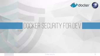 1  Agenda  Docker world  Containers VS Virtual machine  Security concerns  Conclusion  Whoami