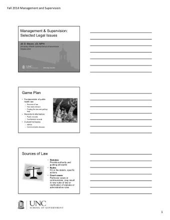 Management &amp; Supervision:  Selected Legal Issues  Jill D. Moore, JD, MPH  University of North