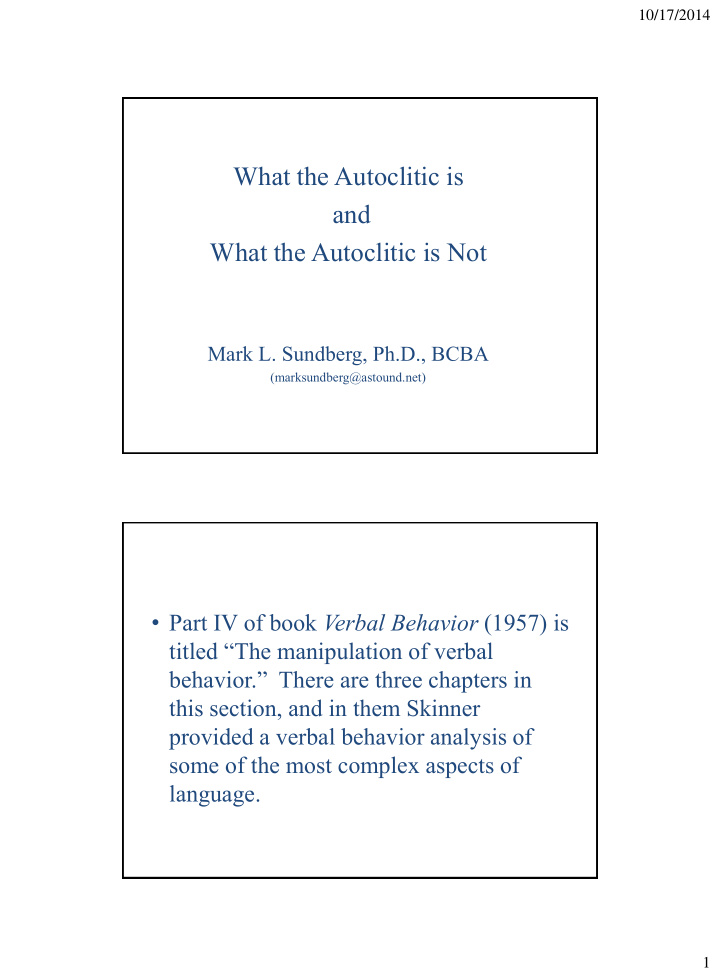 what the autoclitic is and what the autoclitic is not
