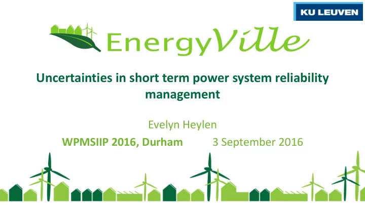 uncertainties in short term power system reliability