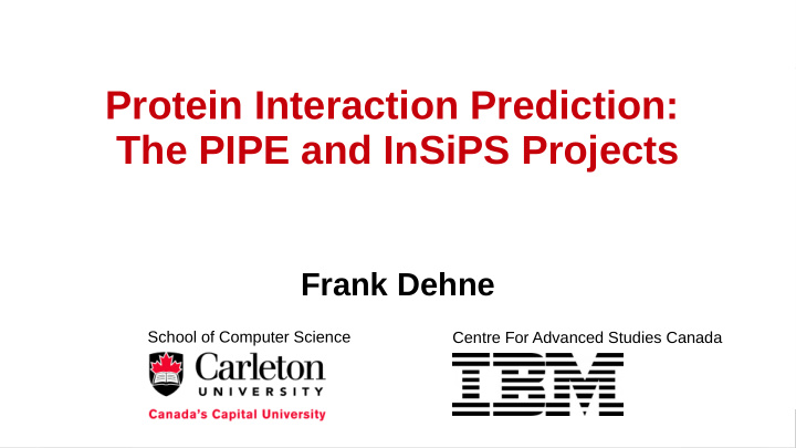 protein interaction prediction the pipe and insips