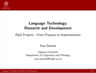 Language Technology:  Research and Development  R&amp;D Projects  From Proposal to