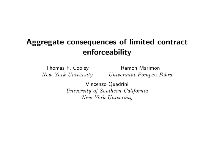 aggregate consequences of limited contract enforceability