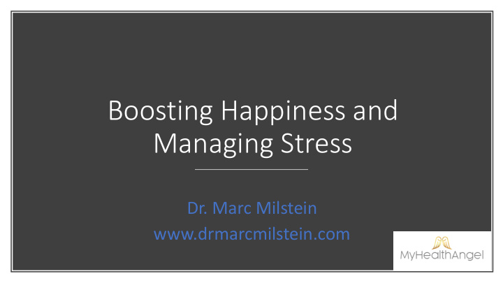 boosting happiness and managing stress