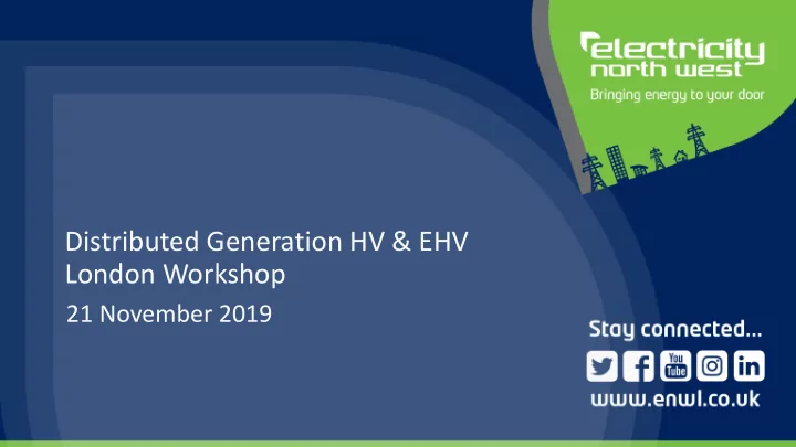 distributed generation hv ehv london workshop